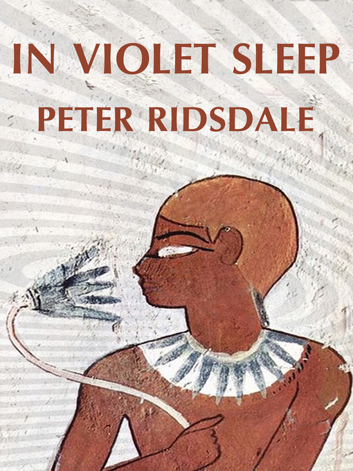 Title details for In Violet Sleep by Peter Ridsdale - Available
